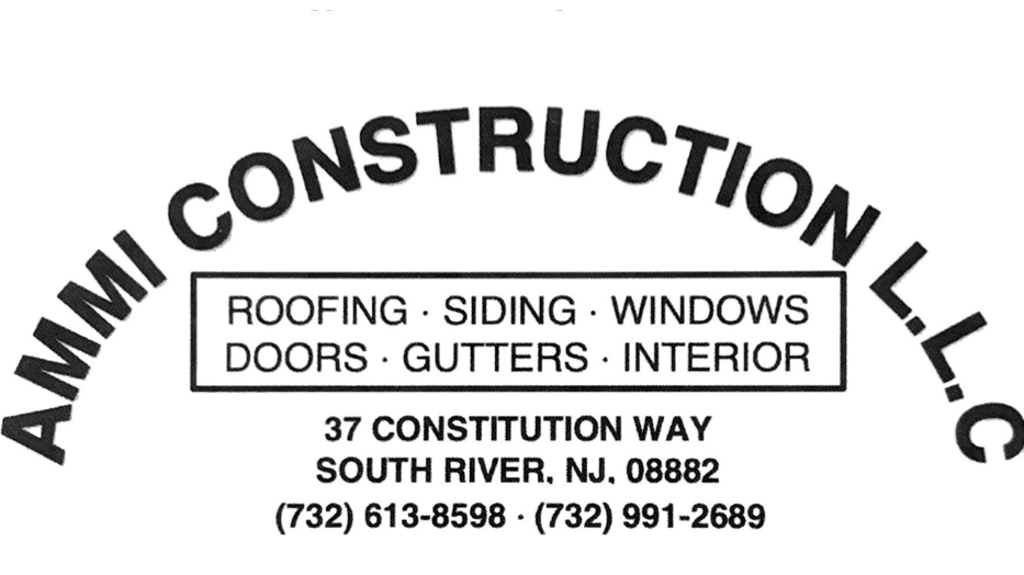Ammi Construction LLC. 37 Constitution Way, South River New Jersey 08882