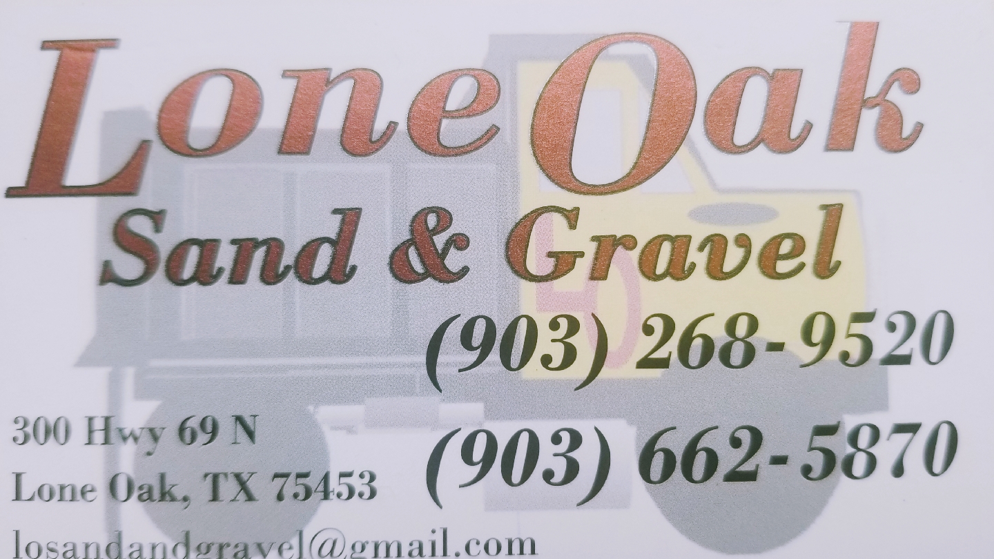 Lone Oak Sand & Gravel Inc. 300 US-69, Lone Oak Texas 75453